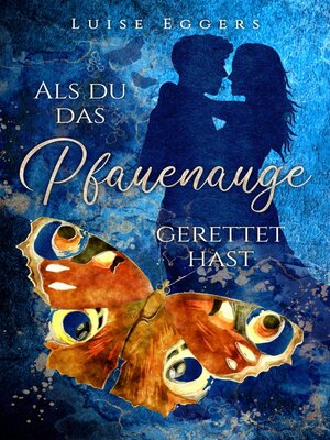 cover image of Als du das Pfauenauge gerettet hast
